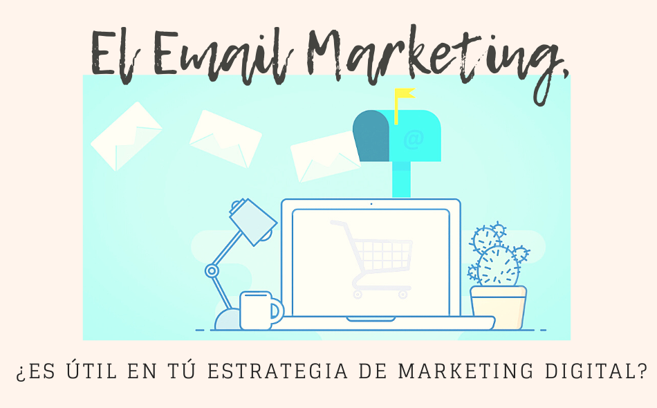 Email Marketing todo lo que necesitas saber (1)