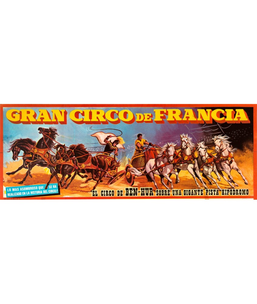 GRAN CIRCO DE FRANCIA. EL CIRCO DE BEN-HUR