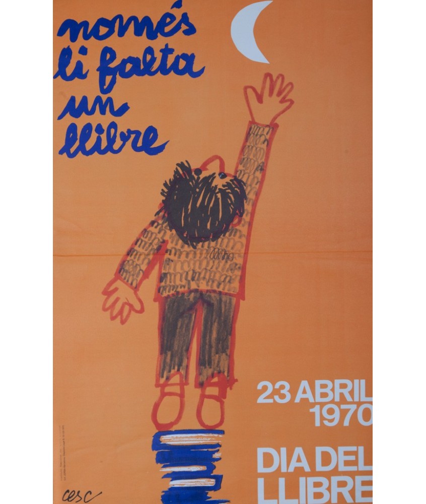 NOMES LI FALTA UN LLIBRE. DIA DEL LLIBRE 1970. CESC