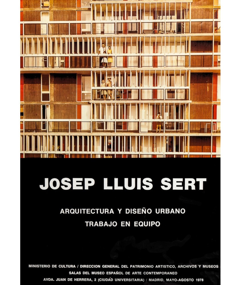 JOSEP LLUIS SERT. ARQUITECTURA Y DISEÑO URBANO. 1978