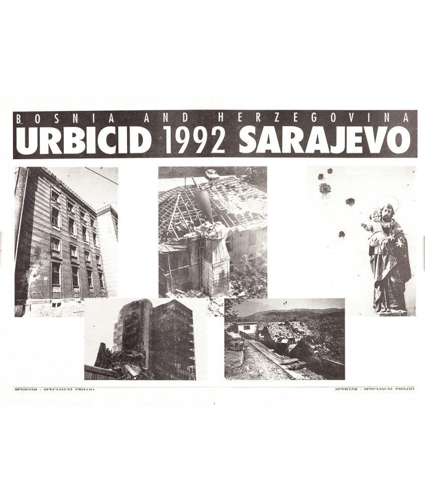 URBICID 1992 SARAJEVO. BOSNIA AND HERZEGOVINA
