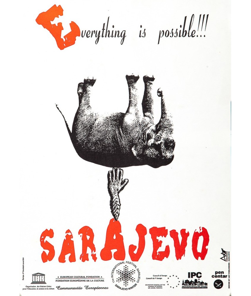 SARAJEVO EVERYTHING IS POSSIBLE!!!