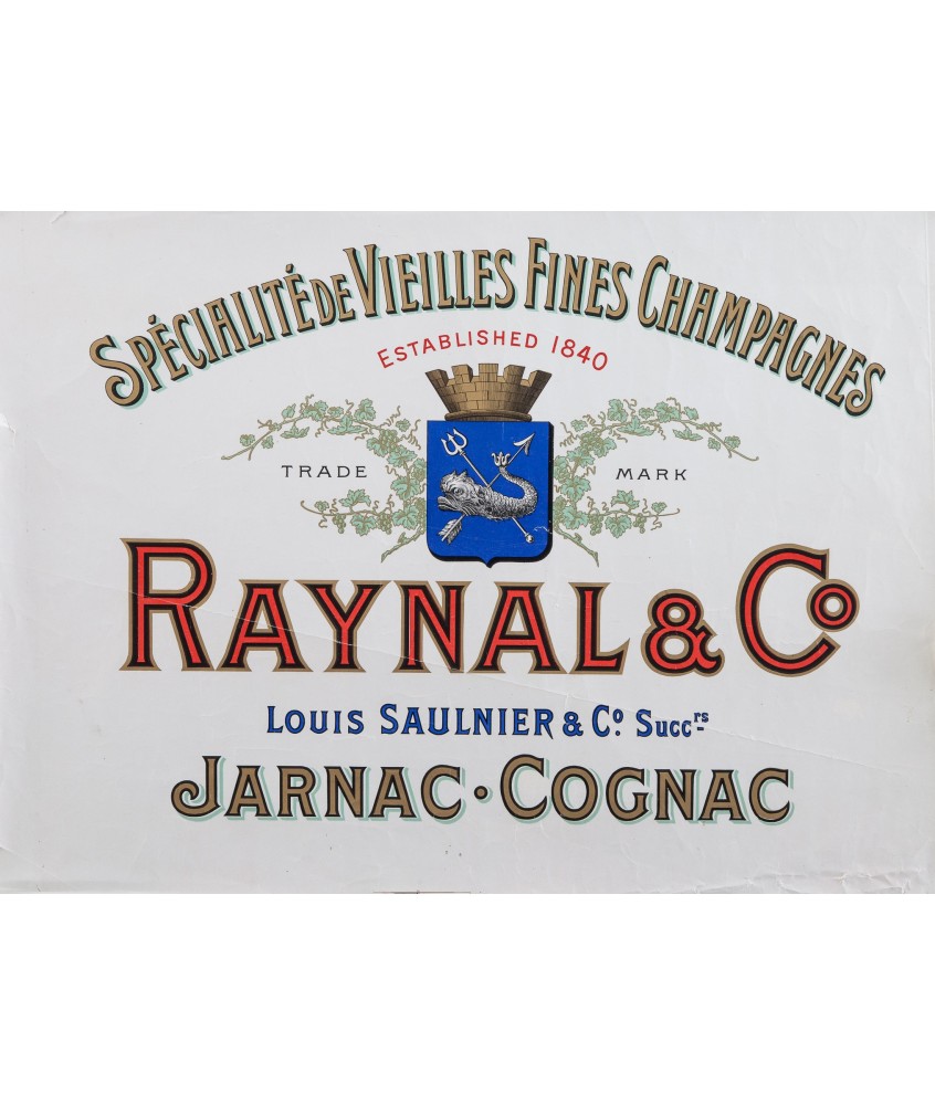 RAYNAL & Co. SPECIALITE DE VIEILLES FINES CHAMPAGNES. JARNAC-COGNAC
