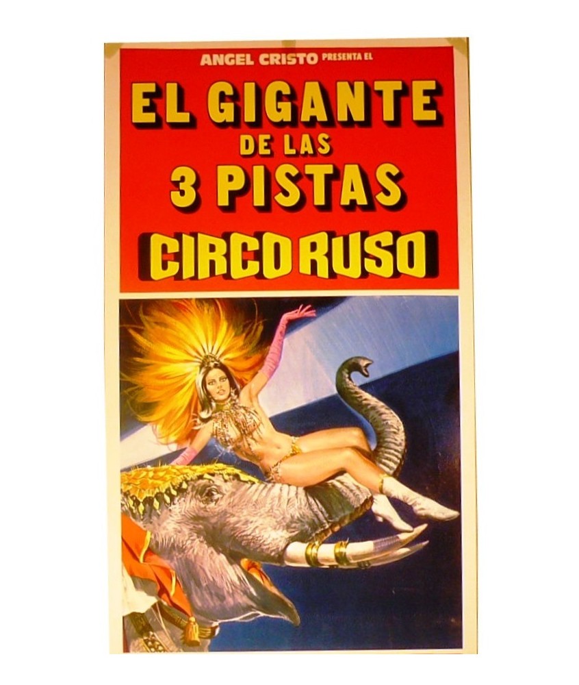 ANGEL CRISTO. EL GIGANTE DE LAS 3 PISTAS. CIRCO RUSO. 1979