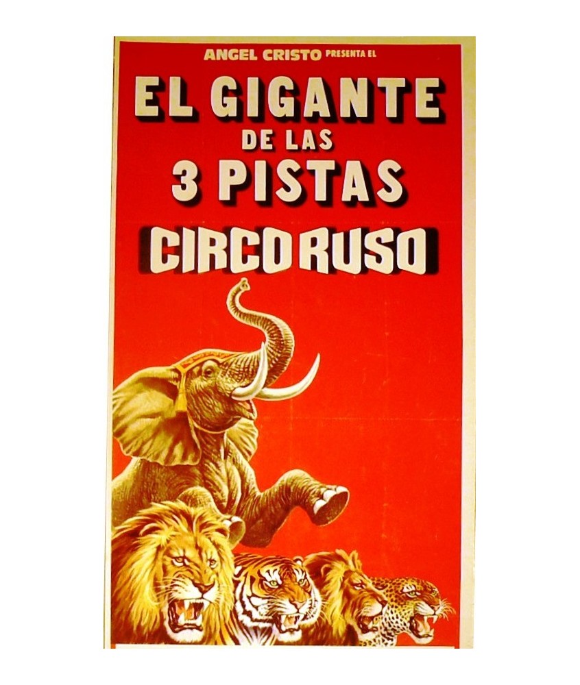 ANGEL CRISTO. EL GIGANTE DE LAS 3 PISTAS. CIRCO RUSO. 1979