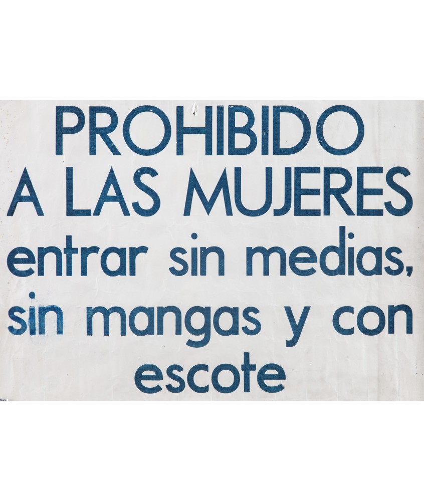 PROHIBIDO A LAS MUJERES...