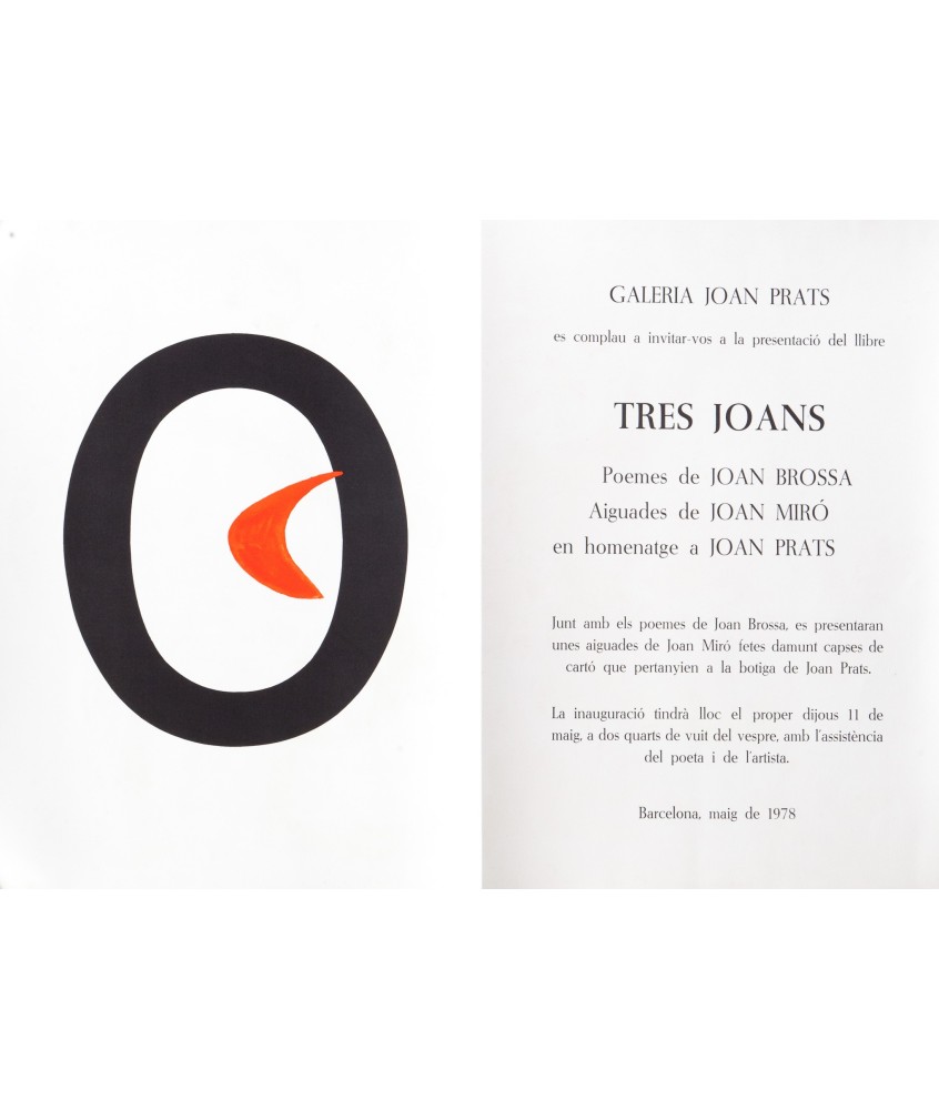 TRES JOANS. JOAN MIRO, JOAN BROSSA, JOAN PRATS