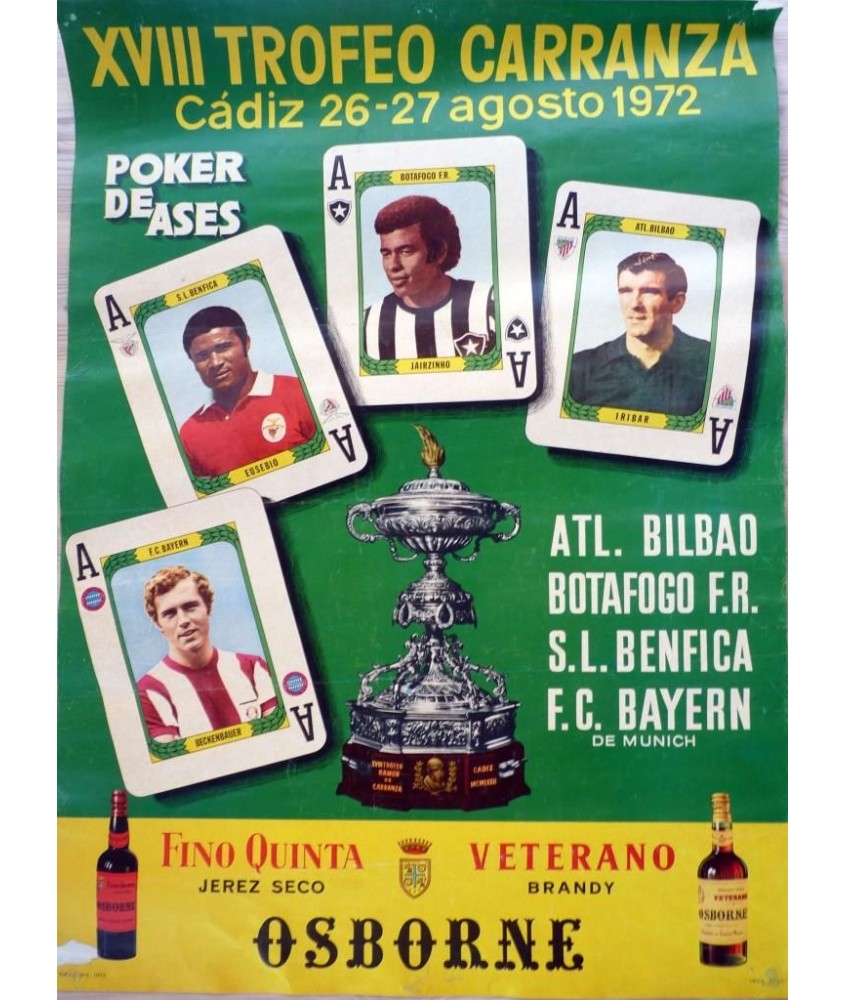 XVIII TROFEO CARRANZA  CADIZ 1972. BILBAO/BOTAFOGO/BENFICA/BAYERN