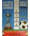 XVI TROFEO CARRANZA 1970  CADIZ. REAL MADRID/BILBAO/MILAN/ONDEPENDIENTE