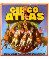 CIRCO ATLAS. HERMANOS TONETTI. VIAJE ALREDEDOR...1974 SABADELL