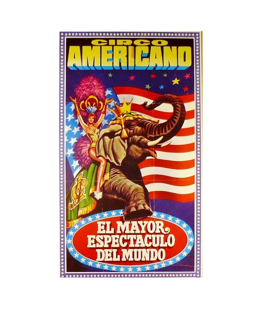 CIRCO AMERICANO EL MAYOR ESPECTACULO DEL MUNDO. 1972