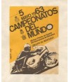 CAMPEONATOS DEL MUNDO 1963. XIII GRAN PREMIO DE ESPAÑA y XIX INTERNACIONAL DE BARCELONA