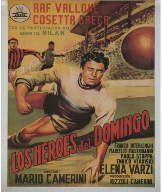 LOS HEROES DEL DOMINGO (Gli eroi della domenica). RAF VALLONE