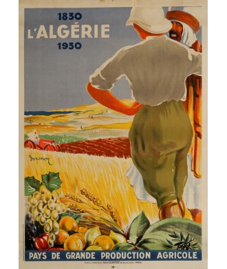 ALGERIE PAYS DE GRANDE PRODUCTION AGRICOLE 1830:1930...