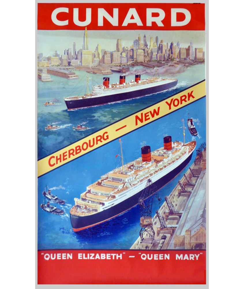 CUNARD. CHERBOURG - NEW YORK. QUEEN ELISABETH - QUEEN MARY /