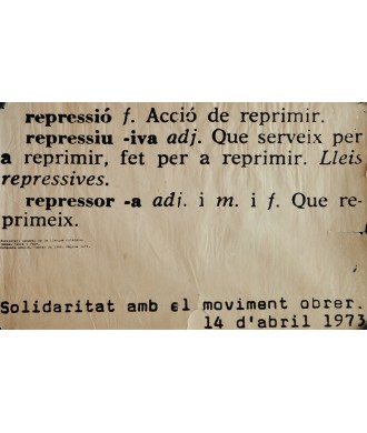 REPRESIÓ F. ACCIÓ DE REPRIMIR...SOLIDARITAT... 14 D'ABRIL 1973