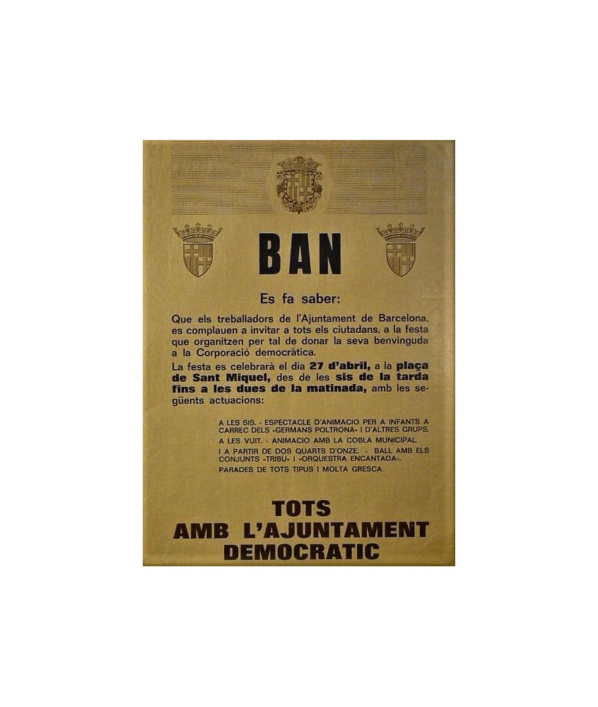 BAN. BARCELONE 1979. TOUS AVEC LE CONSEIL DE LA VILLE DÉMOCRATIQUE