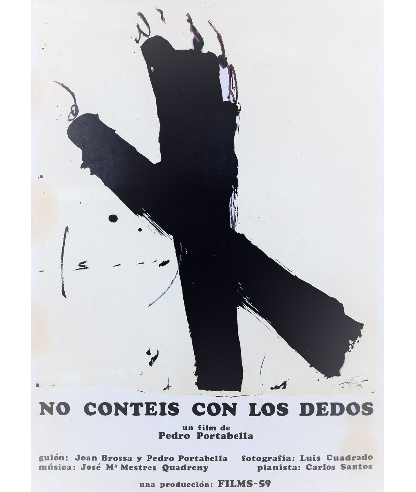 NO CONTEIS CON LOS DEDOS. TAPIES , BROSSA, PORTABELLA.