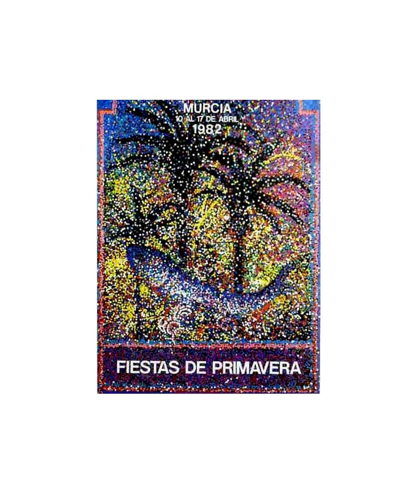 FIESTAS DE PRIMAVERA MURCIA 1982