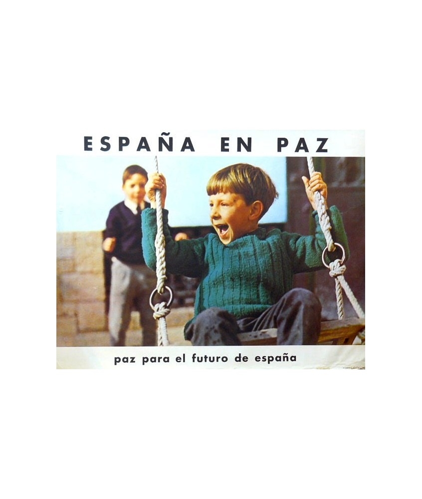 ESPAÑA EN PAZ PARA EL FUTURO