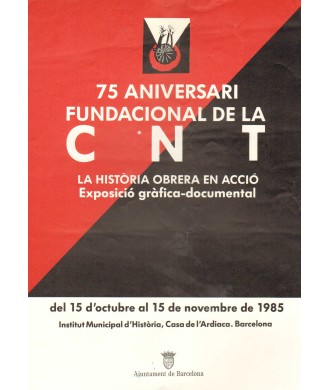 75 ANIVERSARI FUNDACIONAL DE LA CNT