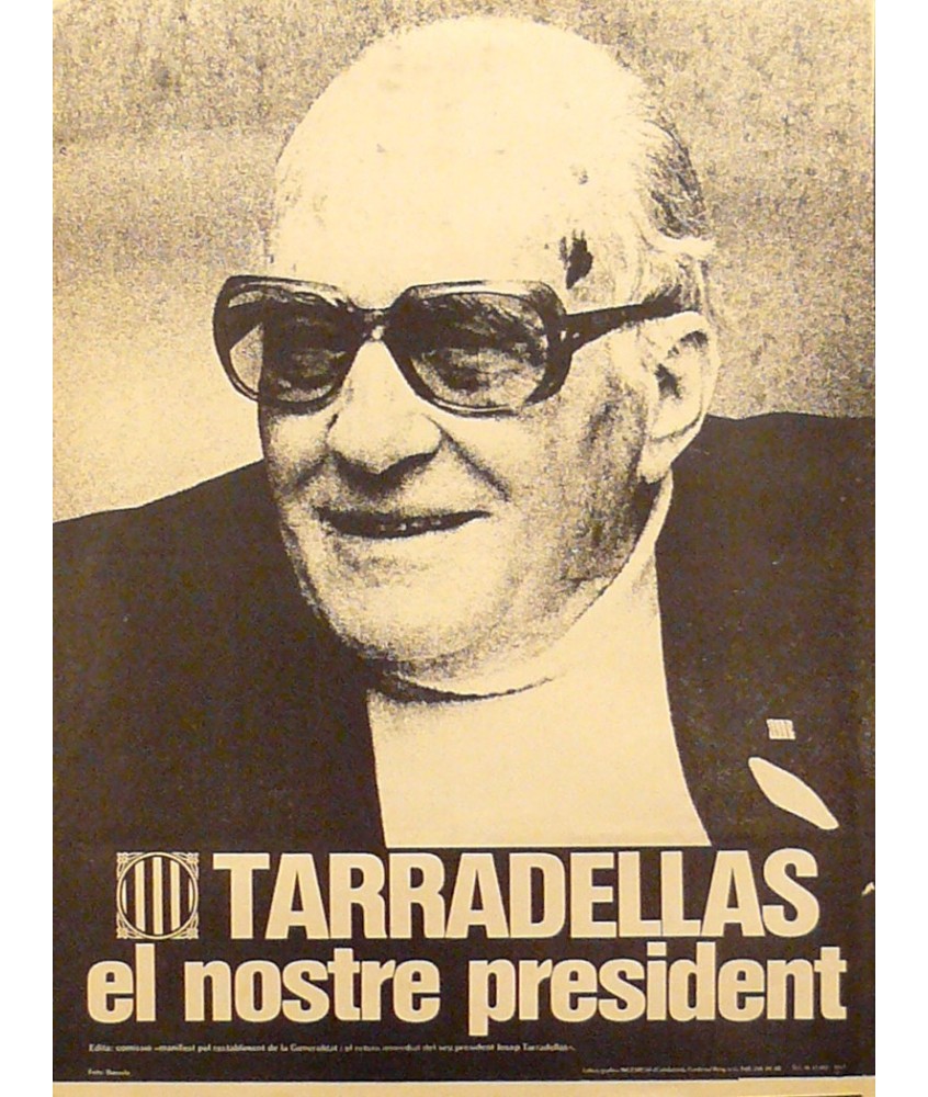 TARRADELLAS EL NOSTRE PRESIDENT