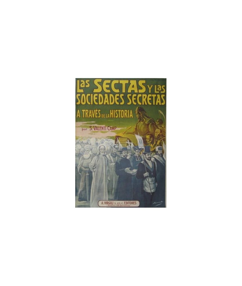 LAS SECTAS Y LAS SOCIEDADES SECRETAS