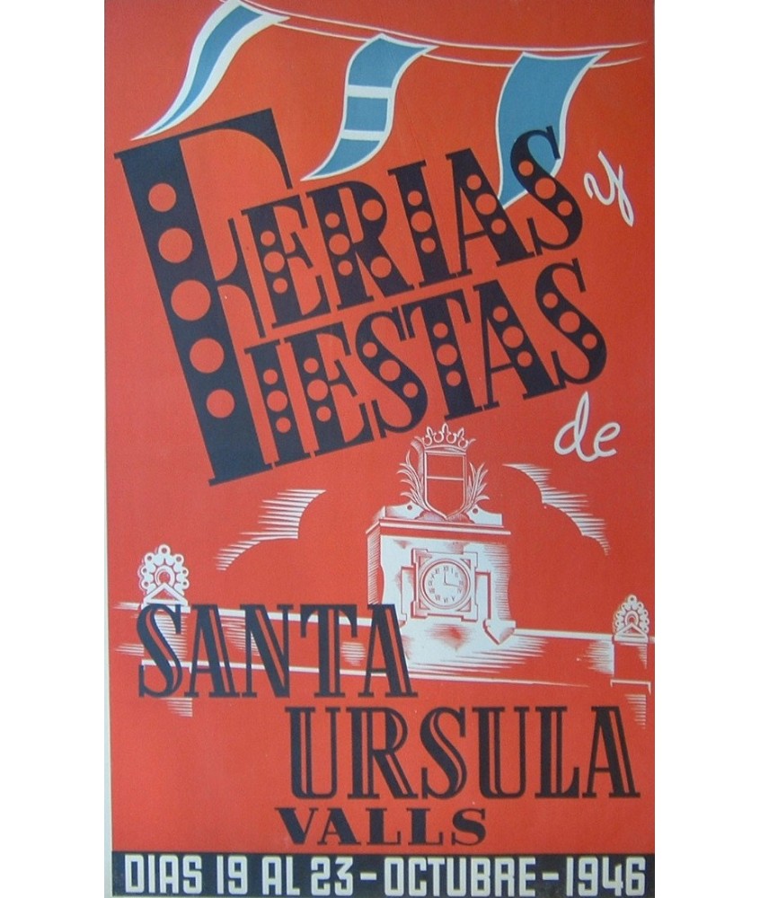 VALLS FERIAS Y FIESTAS DE SANTA URSULA 1946