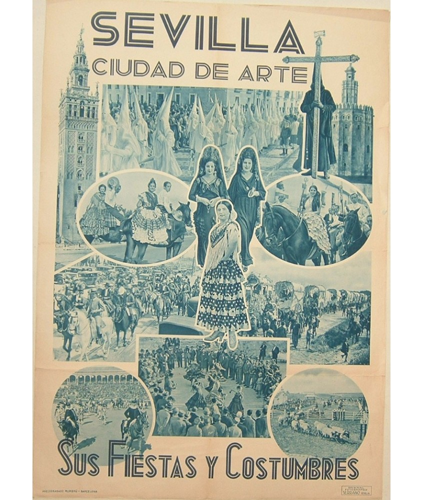 SEVILA Ca. 1930. SUS FIESTAS Y COSTUMBRES