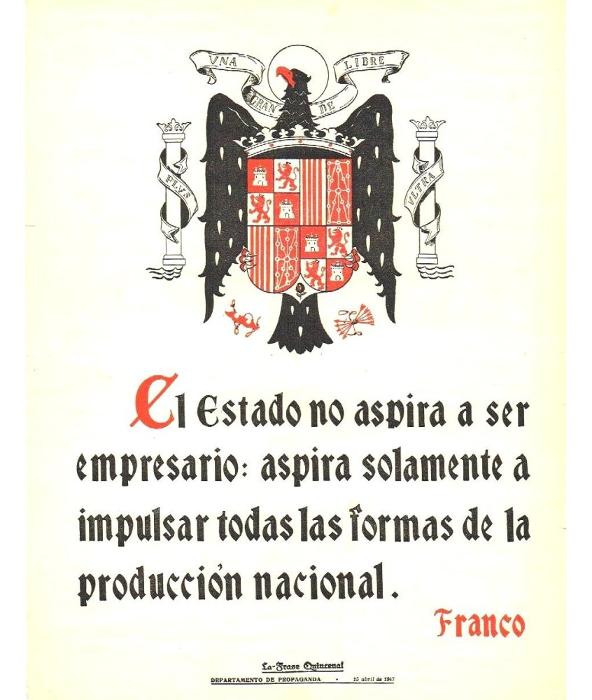 LA FRASE QUINCENAL 'EL ESTADO NO ASPIRA...' FRANCO