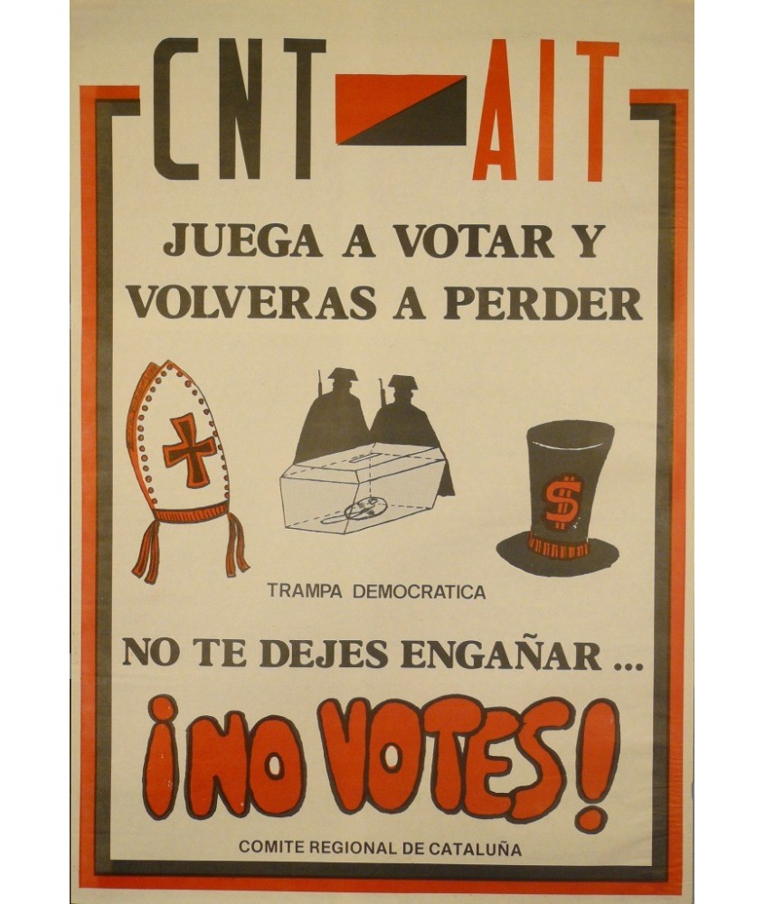 CNT-AIT ¡NO VOTES!